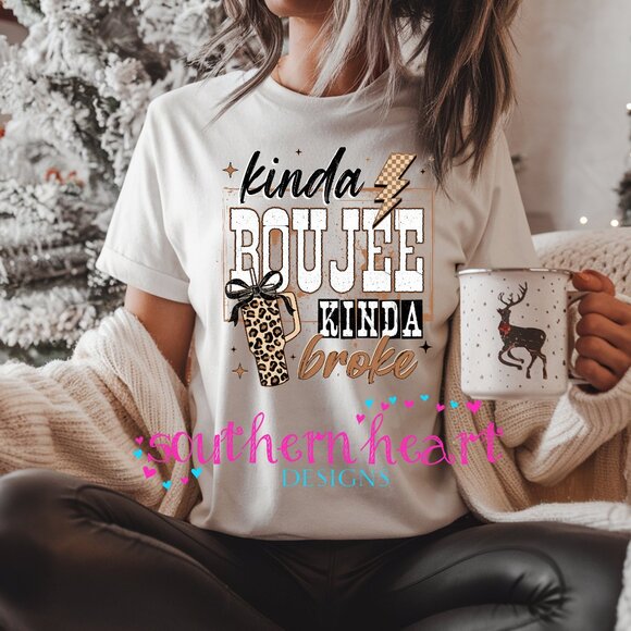 Kinda Broke, Kinda Boujee T Shirt - Picture 1 of 1